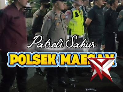 POLSEK MAESAN PATROLI GABUNGAN MENJELANG SAHUR