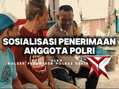 SOSIALISASI PENERIMAAN ANGGOTA POLRI OLEH POLSEK PESANTREN