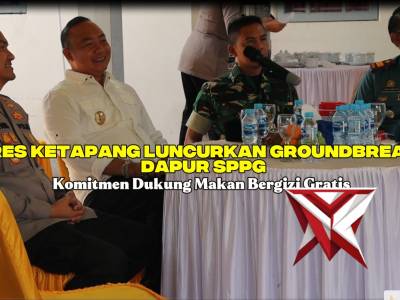 Polres Ketapang Luncurkan Groundbreaking Dapur SPPG. Komitmen Dukung Makan Bergizi Gratis