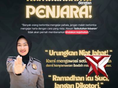 Mari menjaga Kamtibmas Jangan Tukar Ramadhanmu dengan Penjara