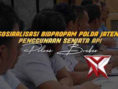 Bidpropam Polda Jateng Mensosialisasikan Pengunaan Senjata Api Bagi Personel Polres Brebes