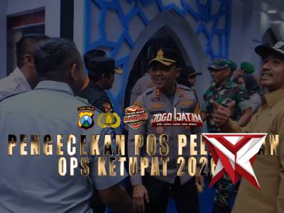 PENGECEKAN POS PAM OPS KETUPAT 2026