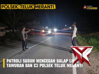Patroli Subuh dan C3 oleh Polsek Teluk Meranti