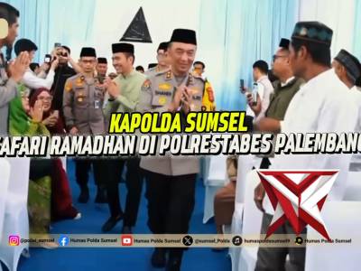 Safari Ramadhan Kapolda Sumsel Perkuat Kamtibmas Kota Palembang - PoliceTube