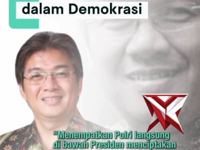 Polri harus tetap Independent dan berdiri dibawah perintah Presiden ???
