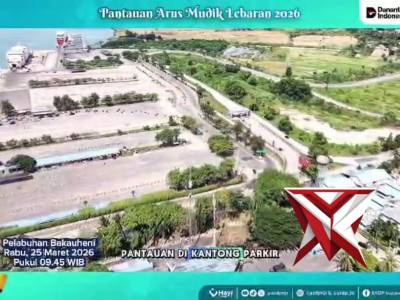 LIVE REPORT PELABUHAN BAKAUHENI Rabu, 25 Maret 2026 | 09.45 WIB