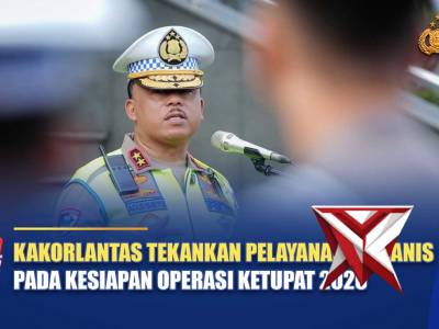 KAKORLANTAS TEKANKAN PELAYANAN HUMANIS PADA KESIAPAN OPERASI KETUPAT 2026 | NTMC POLRI