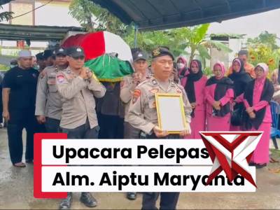 Upacara Pelepasan Alm. Aiptu Maryanta