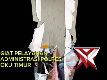 Giat Pelayanan SKCK Sat Intelkam Polres OKU Timur