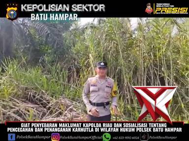 sosialisai himbauan tentang karhutla oleh bhabinkamtibmas polsek batu hampar - PoliceTube