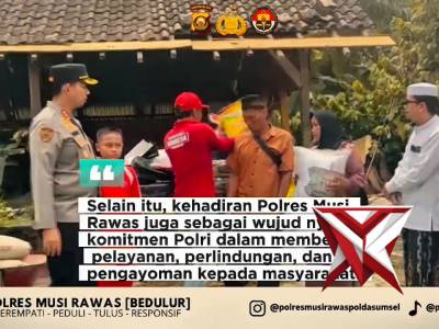 Kapolres Musi Rawas melaksanakan kunjungan ke lokasi korban kebakaran di Kecamatan Megang Sakti, Kab