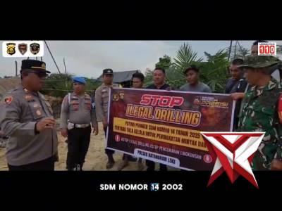 HIMBAUAN ILEGAL DRILLING