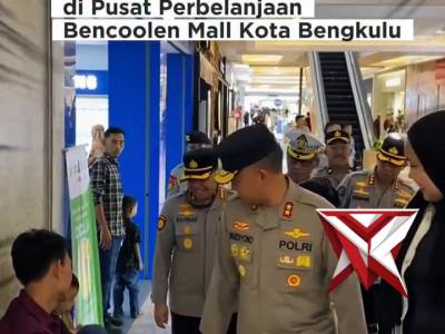 *Kapolda Bengkulu Turun Langsung ke Bencoolen Mall, Monitoring Keamanan dan Aktivitas Masyarakat*