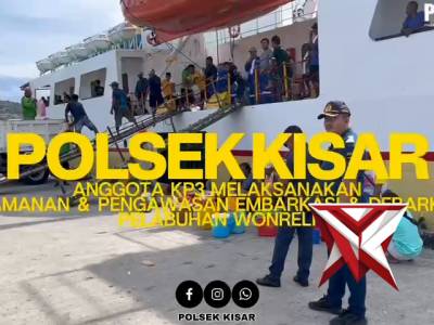 Anggota KP3 Polsek kisar melaksanakan Pengamanan dan pengawasan embarkasi dan debarkasi di pelabuhan