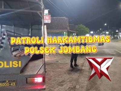 PATROLI HARKAMTIBMAS POLSEK JOMBANG - PoliceTube