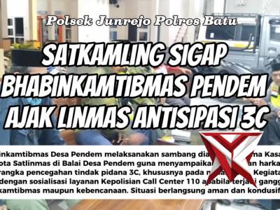 Satkamling sigap, Bhabinkamtibmas Pendem ajak Linmas antisipasi 3C
