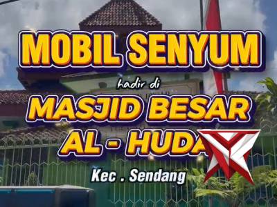 Mobil senyum hadir di masjid Al Huda Kecamatan sendang