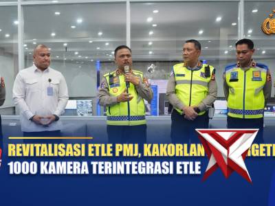 REVITALISASI ETLE PMJ, KAKORLANTAS TARGETKAN 1000 KAMERA TERINTEGRASI ETLE | NTMC POLRI