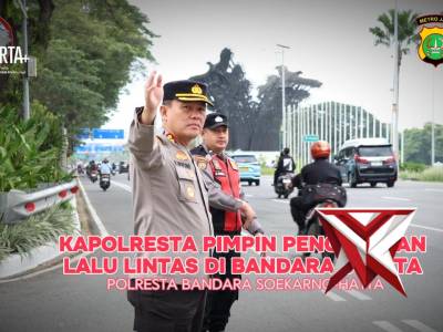 Polresta Bandara Soekarno&ndash;Hatta melaksanakan pengaturan lalu lintas di kawasan Bandara Soekarno&ndash;Hatt