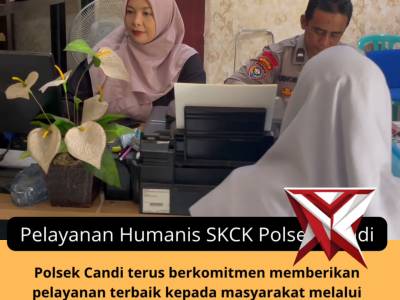 Pelayanan SKCK Polsek Candi - PoliceTube