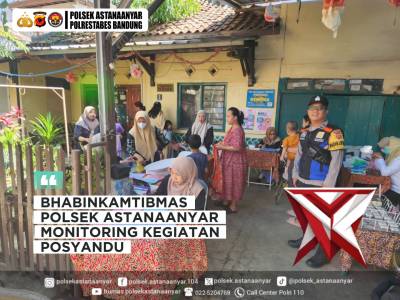 BHABINKAMTIBMAS POLSEK ASTANAANYAR MONITORING KEGIATAN POSYANDU
