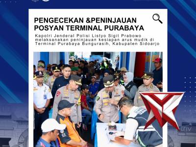 Kapolri Tinjau Kesiapan Arus Mudik di Terminal Bungurasih