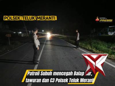 Patroli Subuh Mencegah Balap Liar, Tawuran dan C3 Oleh Personel Polsek Teluk Meranti