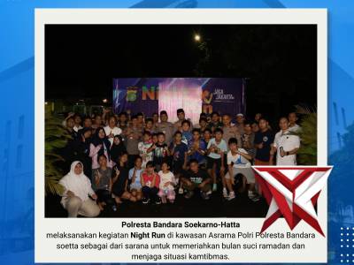 Night Run Polresta Bandara Soetta - PoliceTube