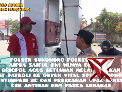 PATROLI & MONITORING ANTRIAN BBM DI SPBU SUKOWONO PASCA LEBARAN