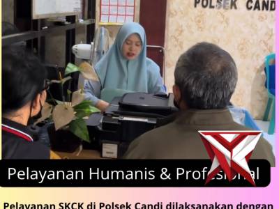 Pelayanan Humanis dan Profesional Skck