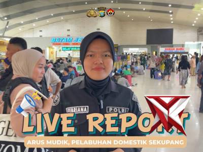 Live Report Arus Mudik, Pelabuhan Domestik Sekupang