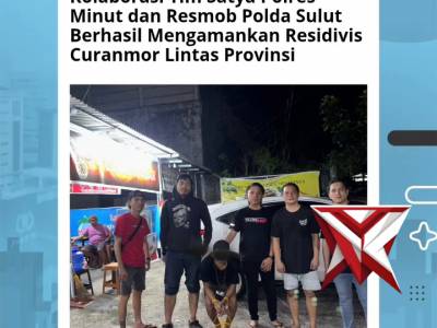 Kolaborasi Tim Satya Polres Minut dan Resmob Polda Sulut Berhasil Mengamankan Residivis Curanmor