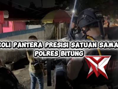 PATROLI PANTERA PRESISI SAT SAMAPTA POLRES BITUNG.