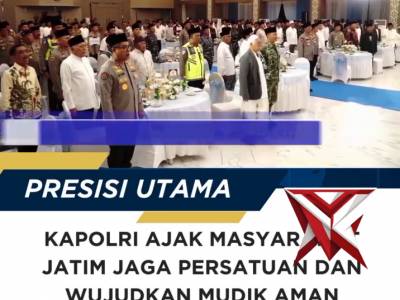 Kapolri Gelar Safari Ramadhan Dimapolda Jawa Timur - PoliceTube