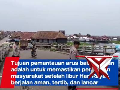 Pemantauan arus balik lebaran