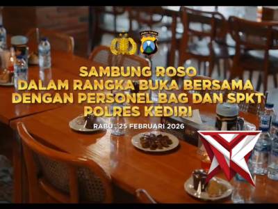 Sambung Roso dan Buka Puasa Bersama PJU dan Personel Bagian Polres Kediri - PoliceTube