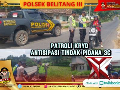 PATROLI KRYD ANTISIPASI TINDAK PIDANA 3C