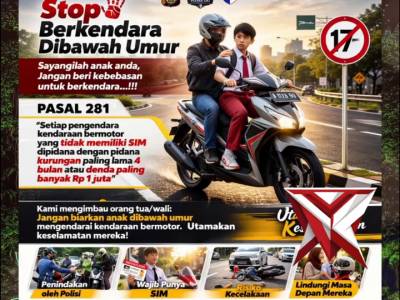 STOP BERKENDARA DIBAWAH UMUR!!!