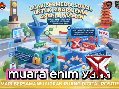 BIJAK BERMEDIA SOSIAL  UNTUK MUARA ENIM AMAN & NYAMAN