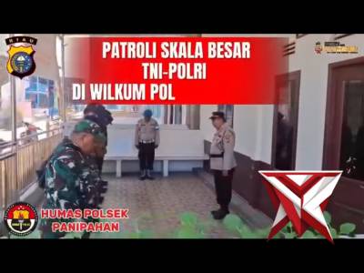 patroli skala besar tni polri oleh polsek panipahann