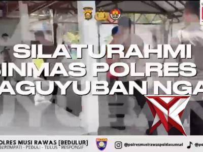 Kapolda Sumsel IJP DR. SANDI NUGROHO-Kapolres Musi Rawas-Sat Binmas Silahturahmi paguyuban ngapak