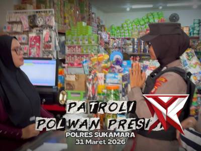 PATROLI POLWAN PRESISI POLRES SUKAMARA - 31 Maret 2026