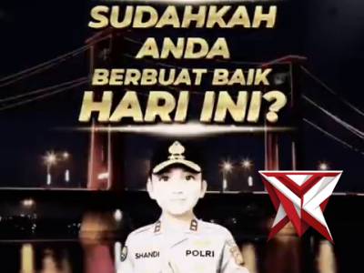 SUDAHKAH ANDA BERBUAT BAIK HARI INI
KAPOLDA SUMSEL
IRJEN POL DR. SHANDI NUGROHO, S.H, S.I.K, M.Hum