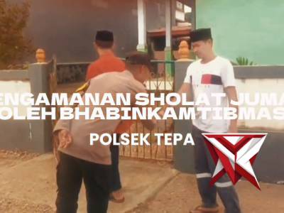 Bhabinkamtibmas polsek tepa melaksanakan pengamanan ibadah sholat jumat