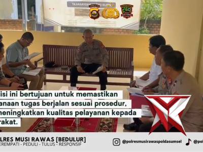 Polres Musi rawas melaksanakan suvervisi tahap 1 di polsek muara kelingi - PoliceTube