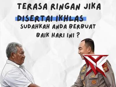 Kerja Keras Akan Terasa Ringan Jika Disertai Ikhlas - PoliceTube