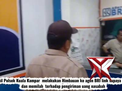 Personil Polsek Kuala Kampar Himbau Agen BRI agar waspada - PoliceTube