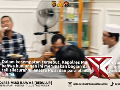 Silaturahmi untuk mempererat ukhuwah ??

Pada Minggu, 29 Maret 2026 sekira pukul 13.00 WIB, Kapolre