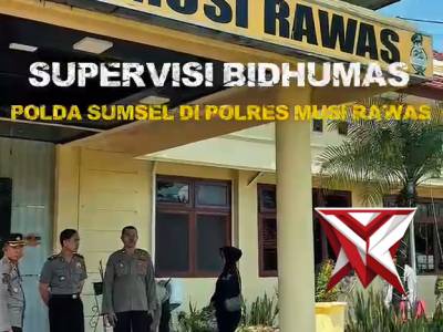 SUPERVISI BIDHUMAS POLDA SUMSEL POLRES MUSI RAWAS