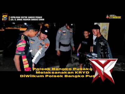 polsek bangko pusako melaksanakan patroli KRYD